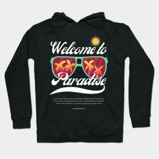 WELCOME TO PARADISE Hoodie